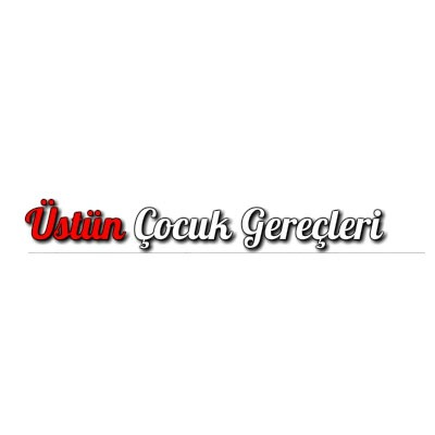 ÜSTÜN ÇOCUK GEREÇLERİ